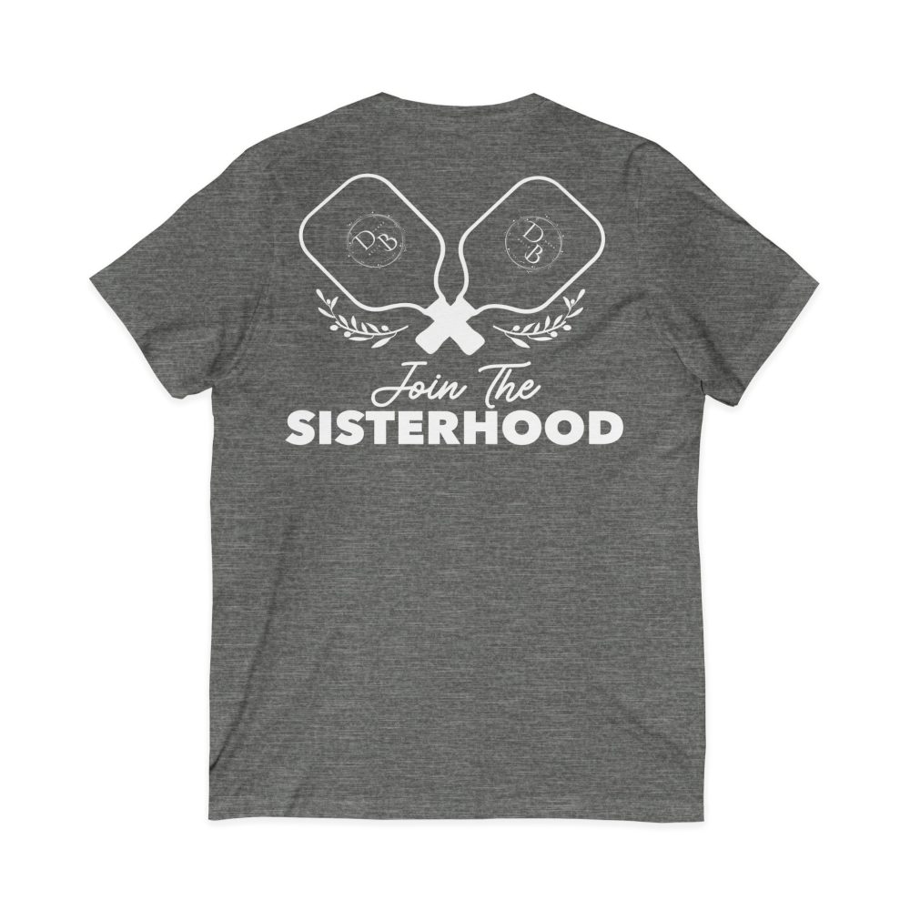 Gray t-shirt, join the sisterhood design.