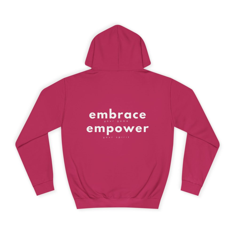 Pink hoodie with 'embrace empower' text on back.